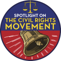 Spotlight on the Civil Rights Movement